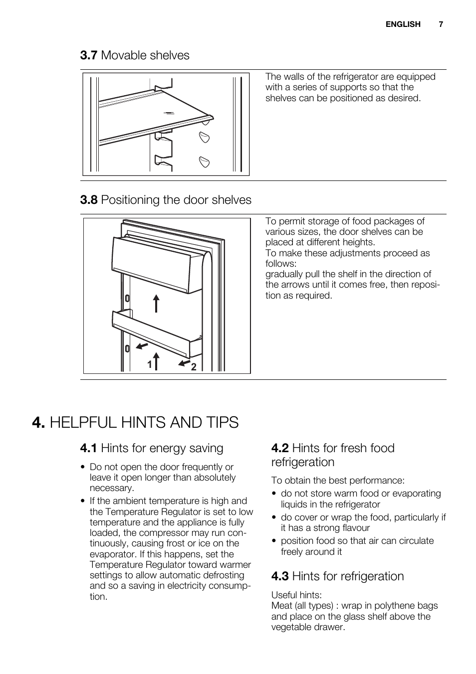 Helpful hints and tips, 7 movable shelves, 8 positioning the door shelves | 1 hints for energy saving, 2 hints for fresh food refrigeration, 3 hints for refrigeration | Electrolux ENN2800BOW User Manual | Page 7 / 64