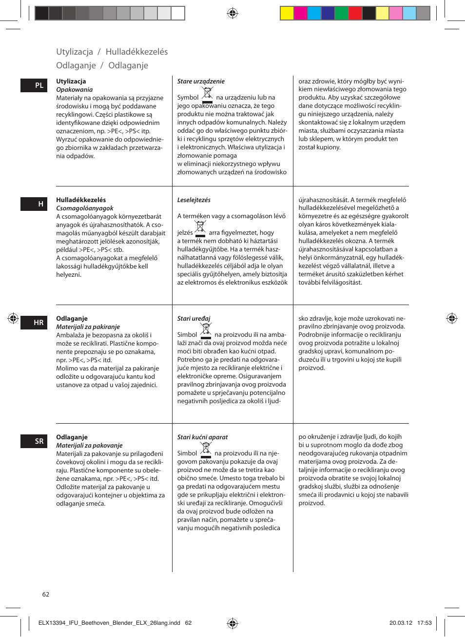 Utylizacja / hulladékkezelés odlaganje / odlaganje | Electrolux ESB4400 User Manual | Page 62 / 88