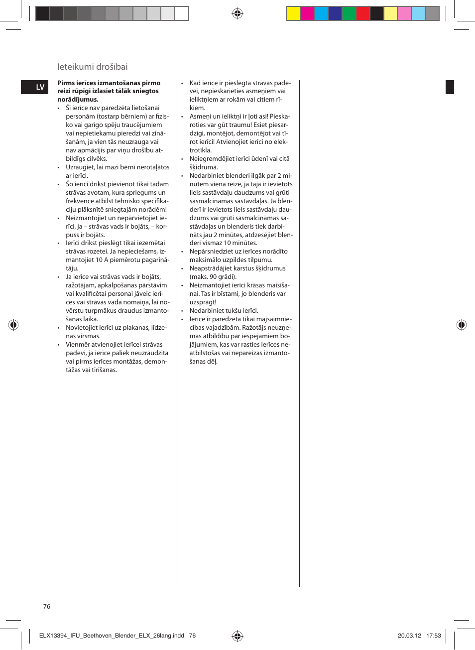 Ieteikumi drošībai | Electrolux ESB4400 User Manual | Page 76 / 88