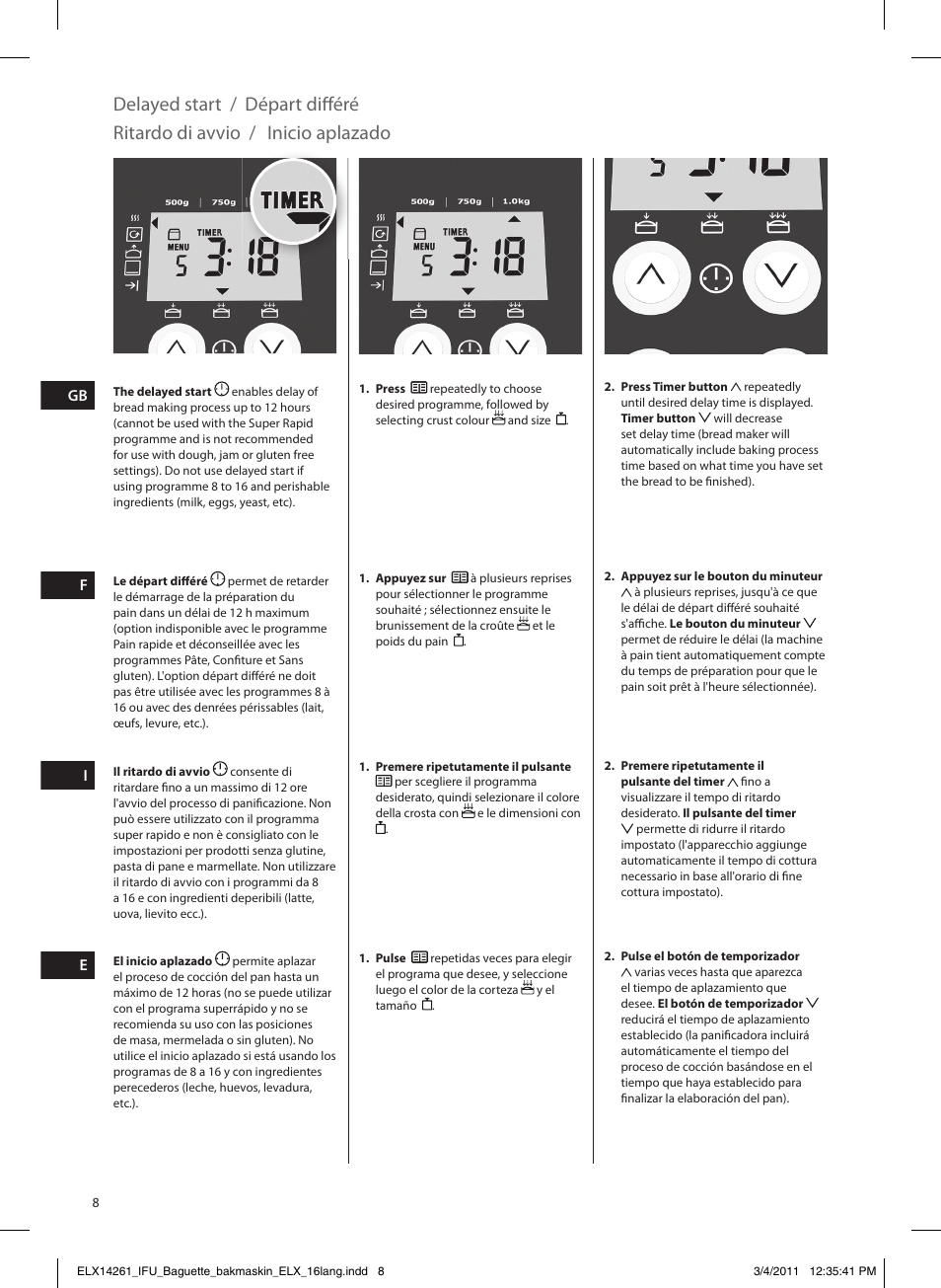 Delayed start, Départ diff éré, Ritardo di avvio | Inicio aplazado | Electrolux EBM8000 User Manual | Page 8 / 192