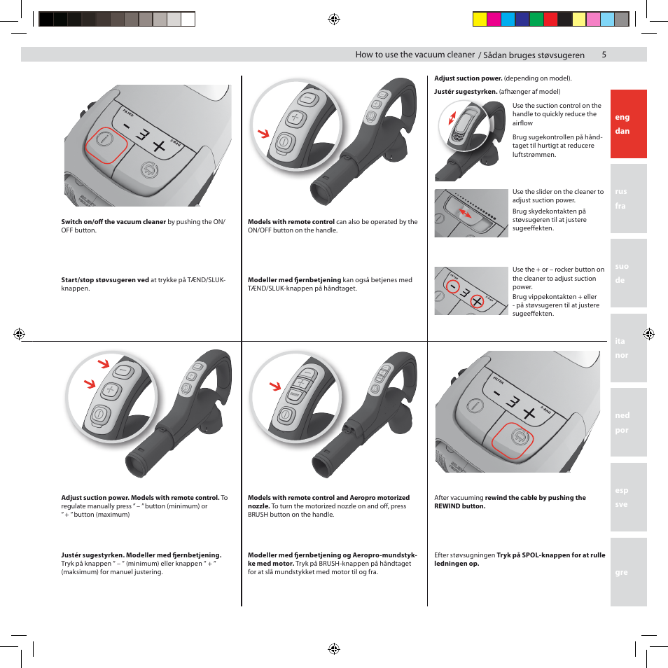 How to use the vacuum cleaner, Sådan bruges støvsugeren | Electrolux ZUSG3901 User Manual | Page 11 / 96