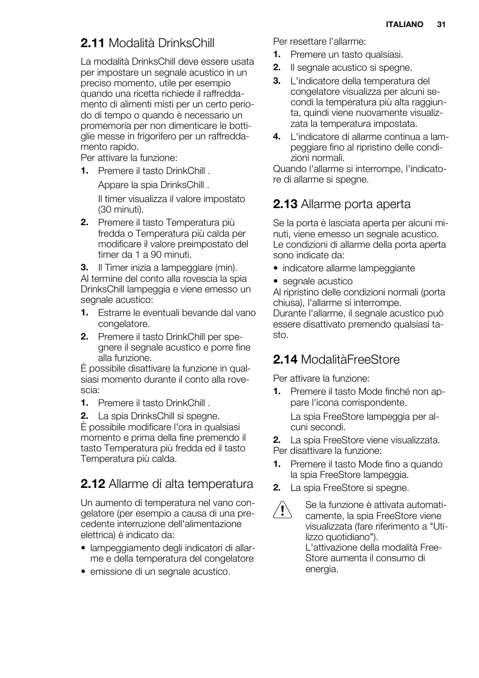 11 modalità drinkschill, 12 allarme di alta temperatura, 13 allarme porta aperta | 14 modalitàfreestore | Electrolux ENN2814COW User Manual | Page 31 / 76