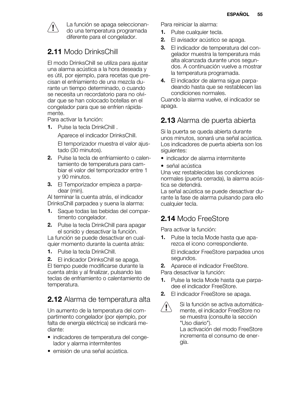 11 modo drinkschill, 12 alarma de temperatura alta, 13 alarma de puerta abierta | 14 modo freestore | Electrolux ENN2814COW User Manual | Page 55 / 76