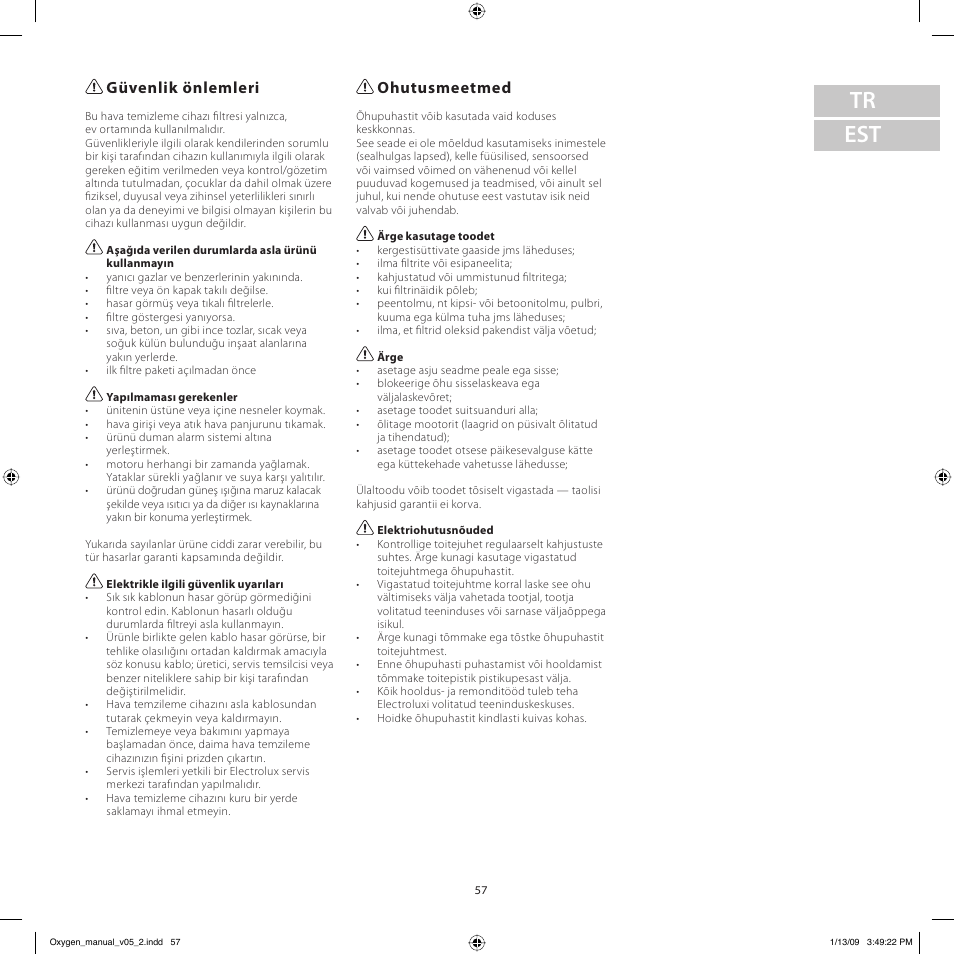 Tr est, Güvenlik önlemleri, Ohutusmeetmed | Electrolux Z9124 User Manual | Page 57 / 76