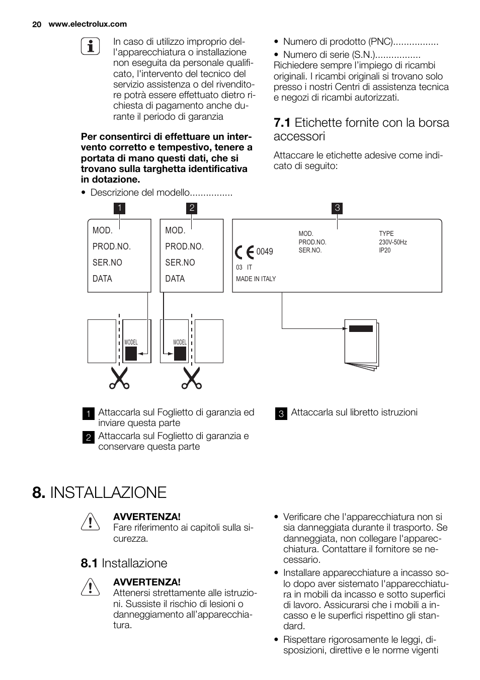 Installazione, 1 etichette fornite con la borsa accessori, 1 installazione | Electrolux EHF3920BOK User Manual | Page 20 / 56
