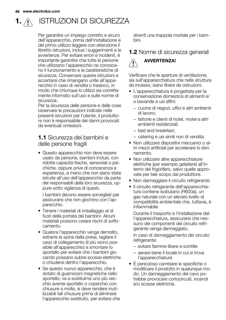 Istruzioni di sicurezza, 1 sicurezza dei bambini e delle persone fragili, 2 norme di sicurezza generali | Electrolux ENN2803COW User Manual | Page 48 / 72
