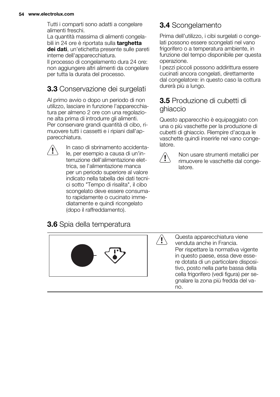 3 conservazione dei surgelati, 4 scongelamento, 5 produzione di cubetti di ghiaccio | 6 spia della temperatura | Electrolux ENN2803COW User Manual | Page 54 / 72