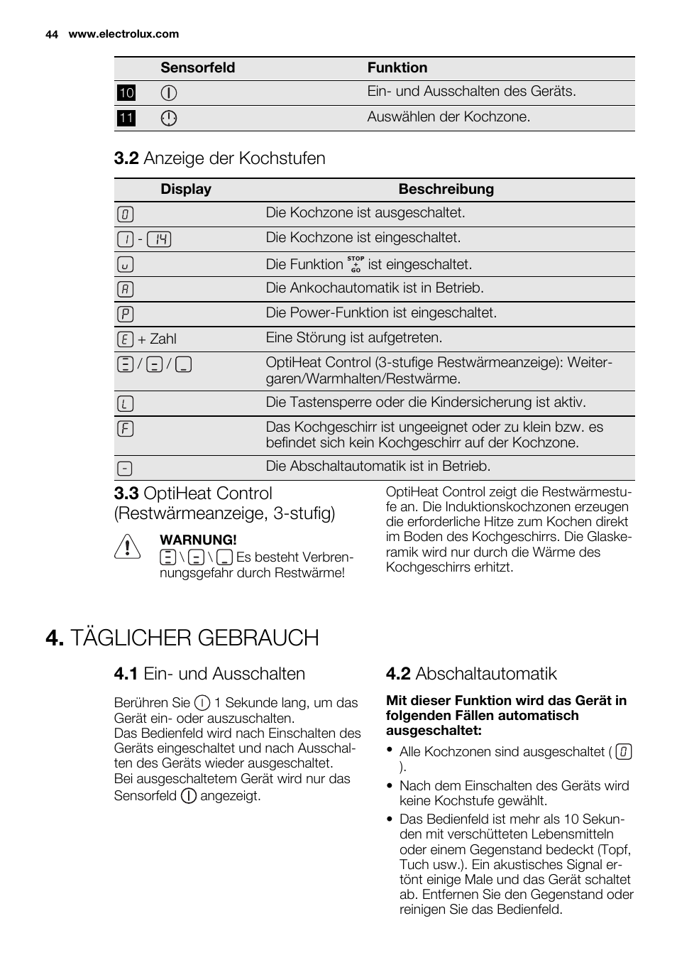 Täglicher gebrauch, 2 anzeige der kochstufen, 3 optiheat control (restwärmeanzeige, 3-stufig) | 1 ein- und ausschalten, 2 abschaltautomatik | Electrolux EHI8742F9K User Manual | Page 44 / 76