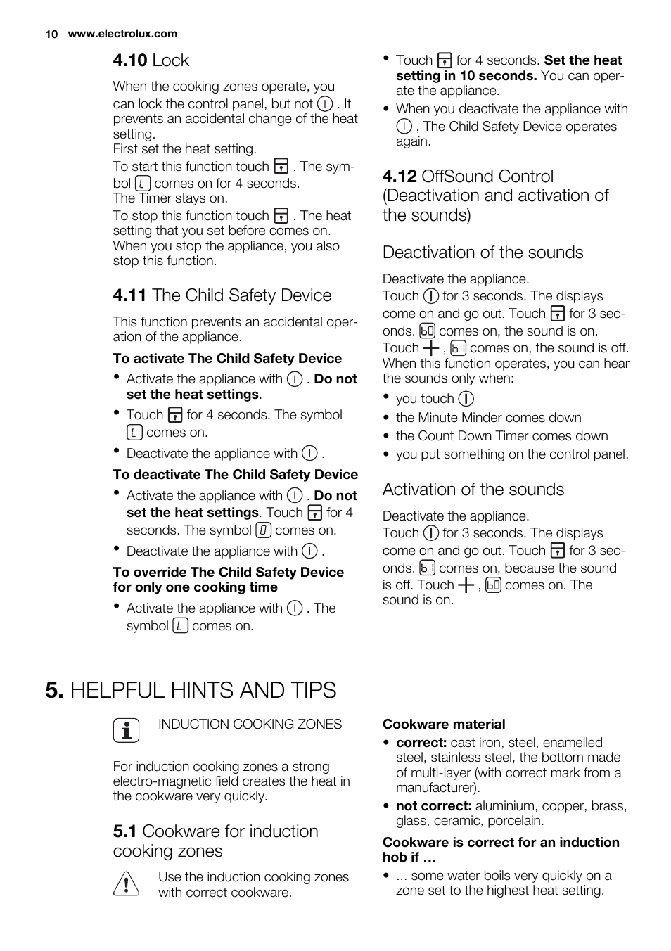 Helpful hints and tips, 10 lock, 11 the child safety device | Activation of the sounds, 1 cookware for induction cooking zones | Electrolux EHM6532IOW User Manual | Page 10 / 72