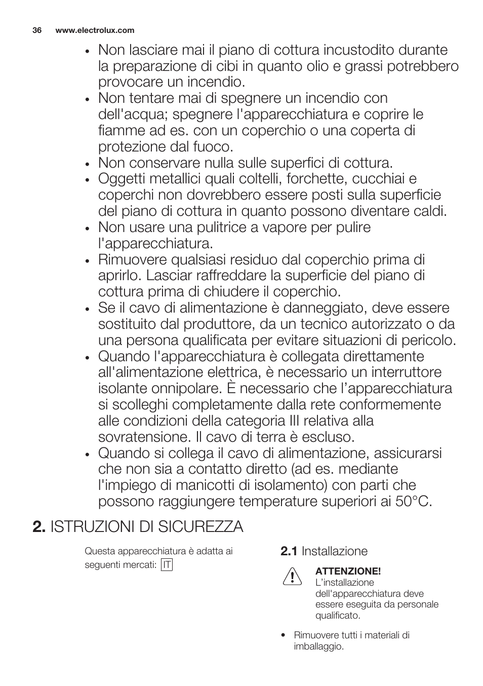 Istruzioni di sicurezza, 1 installazione, Non conservare nulla sulle superfici di cottura | Electrolux EGG7253NOX User Manual | Page 36 / 52