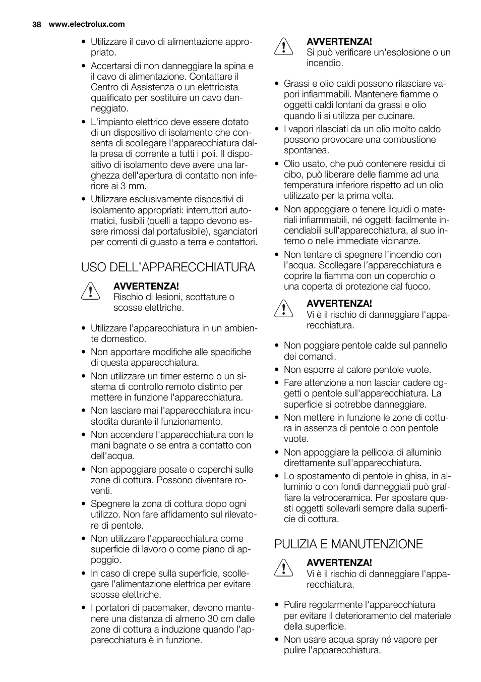 Uso dell’apparecchiatura, Pulizia e manutenzione | Electrolux EHM6532IOW User Manual | Page 38 / 76