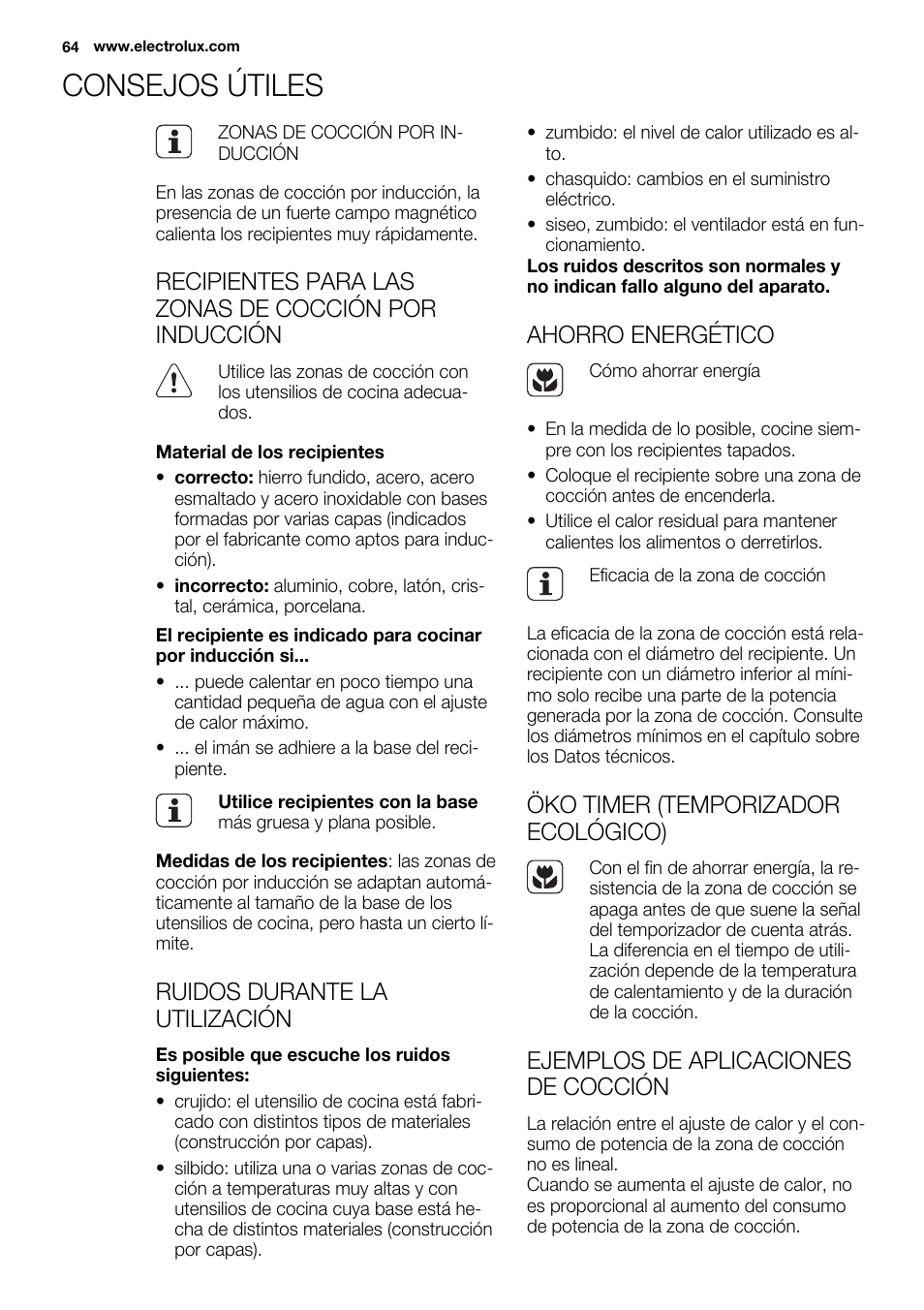 Consejos útiles, Ruidos durante la utilización, Ahorro energético | Öko timer (temporizador ecológico), Ejemplos de aplicaciones de cocción | Electrolux EHM6532IOW User Manual | Page 64 / 76