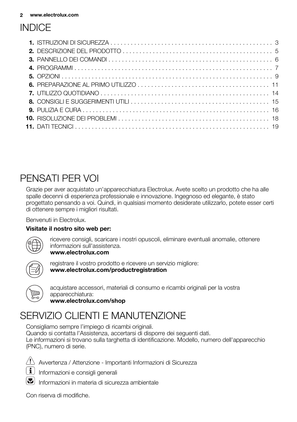 Indice, Pensati per voi, Servizio clienti e manutenzione | Electrolux ESL6810RA User Manual | Page 2 / 76