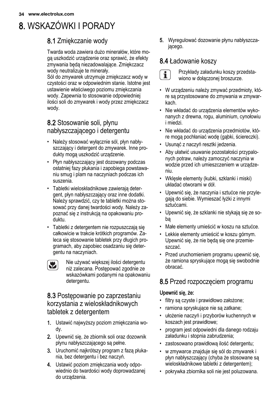 Wskazówki i porady, 1 zmiękczanie wody, 4 ładowanie koszy | 5 przed rozpoczęciem programu | Electrolux ESL6810RA User Manual | Page 34 / 76