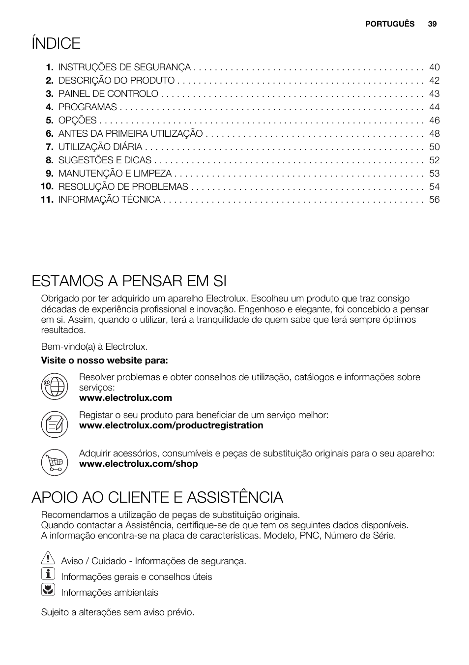 Índice, Estamos a pensar em si, Apoio ao cliente e assistência | Electrolux ESL6810RA User Manual | Page 39 / 76