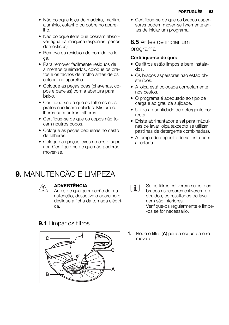 Manutenção e limpeza, 5 antes de iniciar um programa, 1 limpar os filtros | Electrolux ESL6810RA User Manual | Page 53 / 76