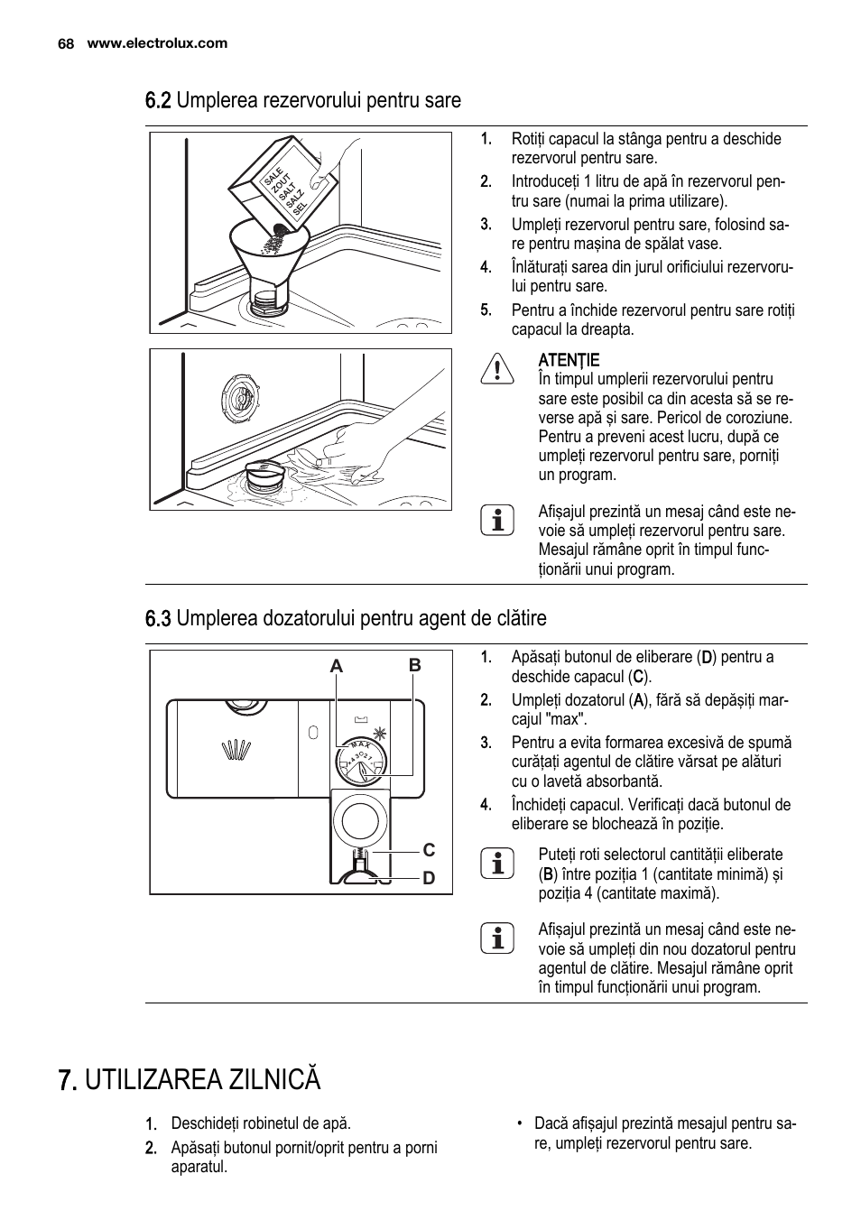 Utilizarea zilnică, 2 umplerea rezervorului pentru sare, 3 umplerea dozatorului pentru agent de clătire | Electrolux ESL6810RA User Manual | Page 68 / 76