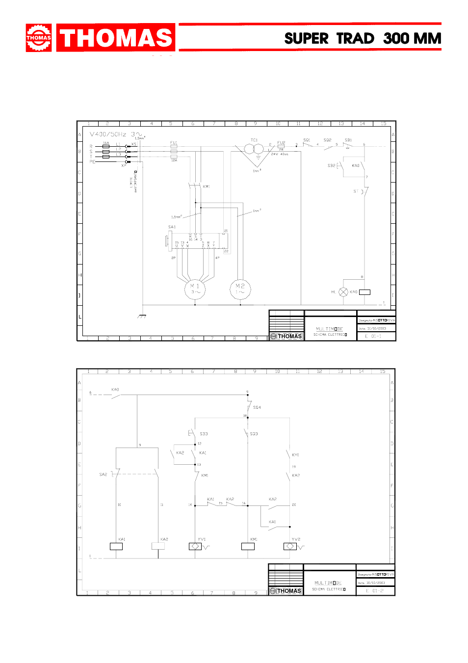 Super, Wiring diagrams | Dake Model TRAD 300 User Manual | Page 23 / 32