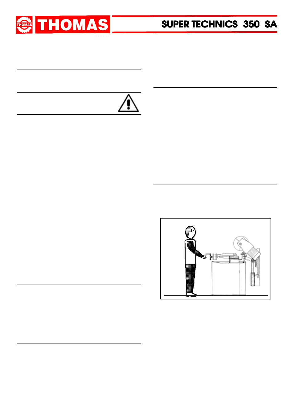 Super, Reference to accident- prevention regulations, Recommendations and advice for use | Dake Model Super Technics 350SA User Manual | Page 4 / 34