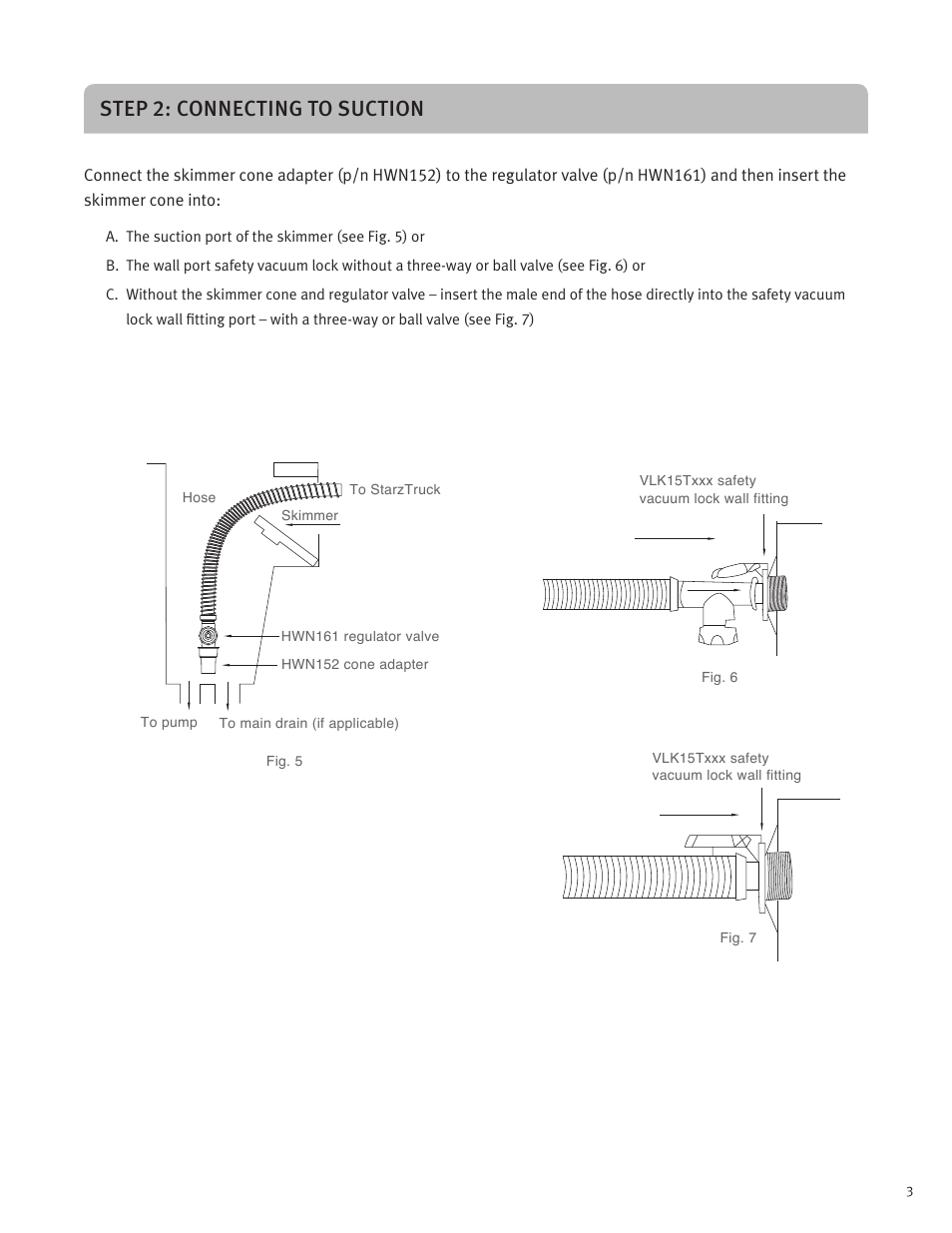Step 2: connecting to suction | AquaStar Starztruck Automatic Suction Pool Cleaner User Manual | Page 5 / 22