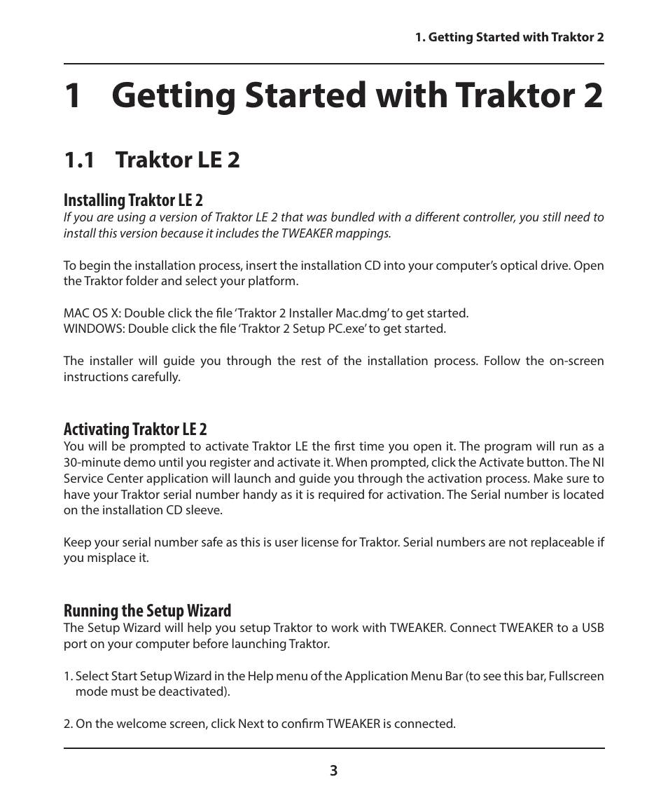 1 getting started with traktor 2, 1 traktor le 2, Installing traktor le 2 | Activating traktor le 2, Running the setup wizard | Electrix Tweaker Traktor Reference User Manual | Page 3 / 19
