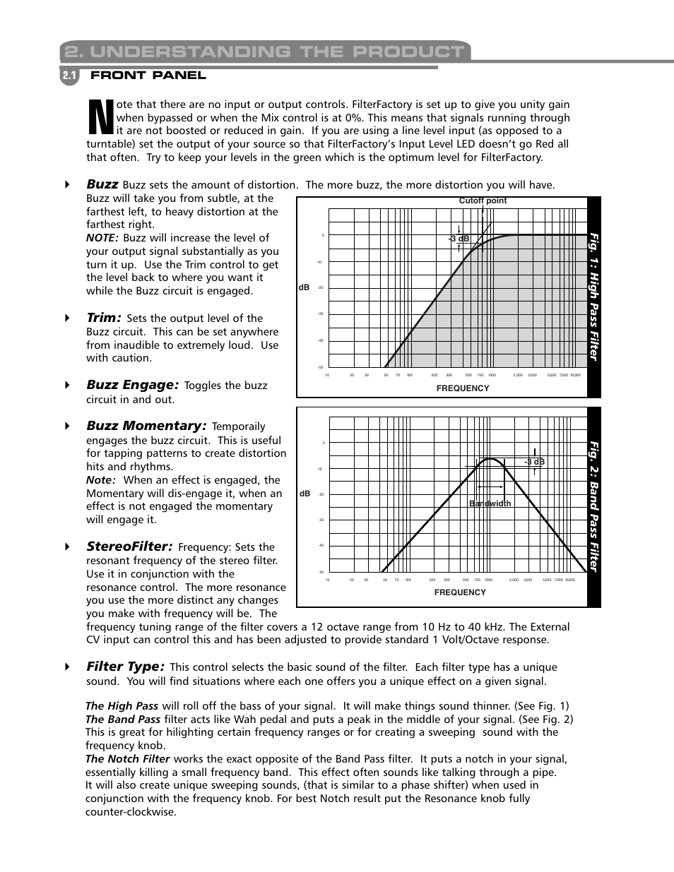 Understanding the product, Buzz, Trim | Buzz engage, Buzz momentary, Stereofilter, Filter type, Front panel 2.1, Toggles the buzz circuit in and out, Fig. 1: high p ass filter | Electrix Filter Factory User Manual | Page 7 / 19