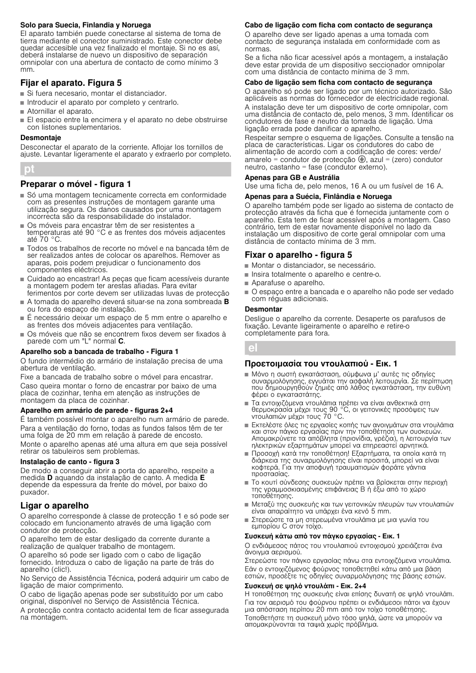 Solo para suecia, finlandia y noruega, Fijar el aparato. figura 5, Aparelho em armário de parede ­ figuras 2+4 | Instalação de canto ­ figura 3, Ligar o aparelho, Apenas para gb e austrália, Apenas para a suécia, finlândia e noruega, Fixar o aparelho - figura 5, Συσκευή σε ψηλό ντουλάπι ­ εικ. 2+4, Preparar o móvel ­ figura 1 | Siemens HB23GB650J User Manual | Page 10 / 13