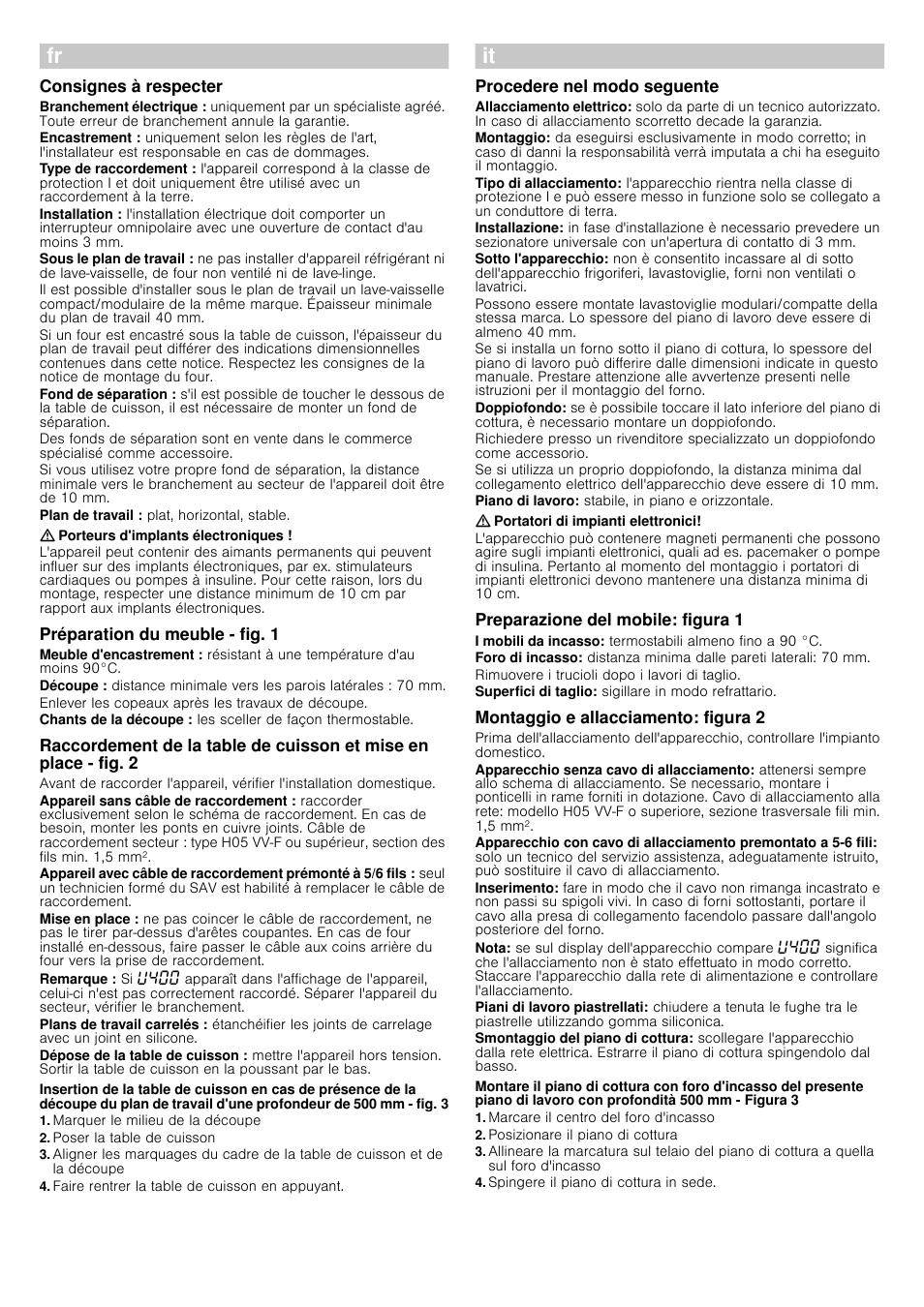 Consignes à respecter, Porteurs d'implants électroniques, Préparation du meuble - fig. 1 | Marquer le milieu de la découpe, Poser la table de cuisson, Faire rentrer la table de cuisson en appuyant, Procedere nel modo seguente, Portatori di impianti elettronici, Preparazione del mobile: figura 1, Montaggio e allacciamento: figura 2 | Siemens ET651BF17E User Manual | Page 3 / 9