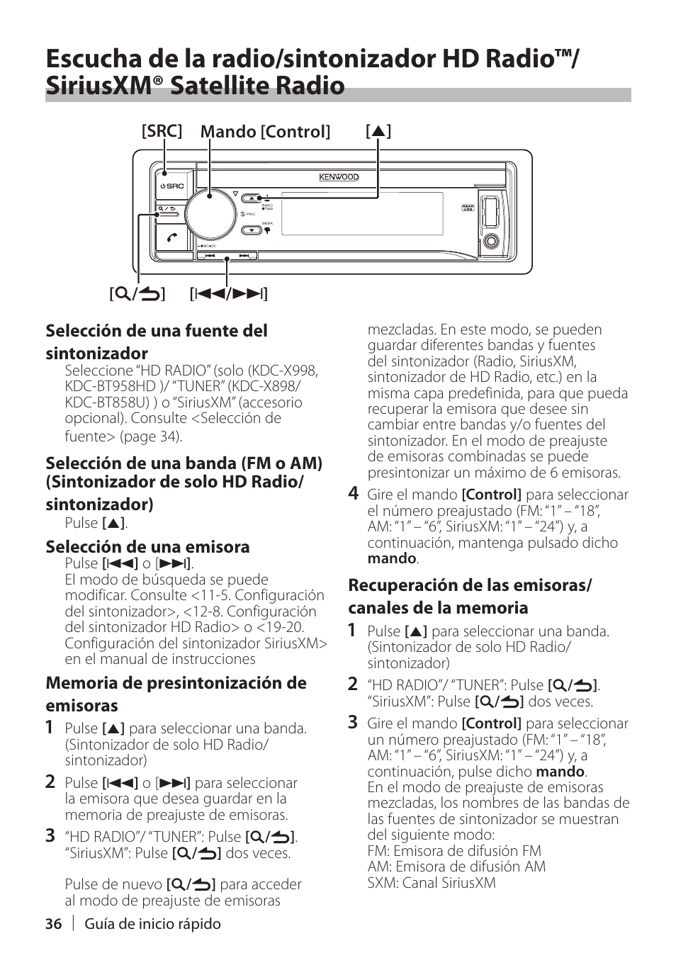 Escucha de la radio/sintonizador hd, Radio™/siriusxm® satellite radio | Kenwood KDC-X898 User Manual | Page 36 / 48