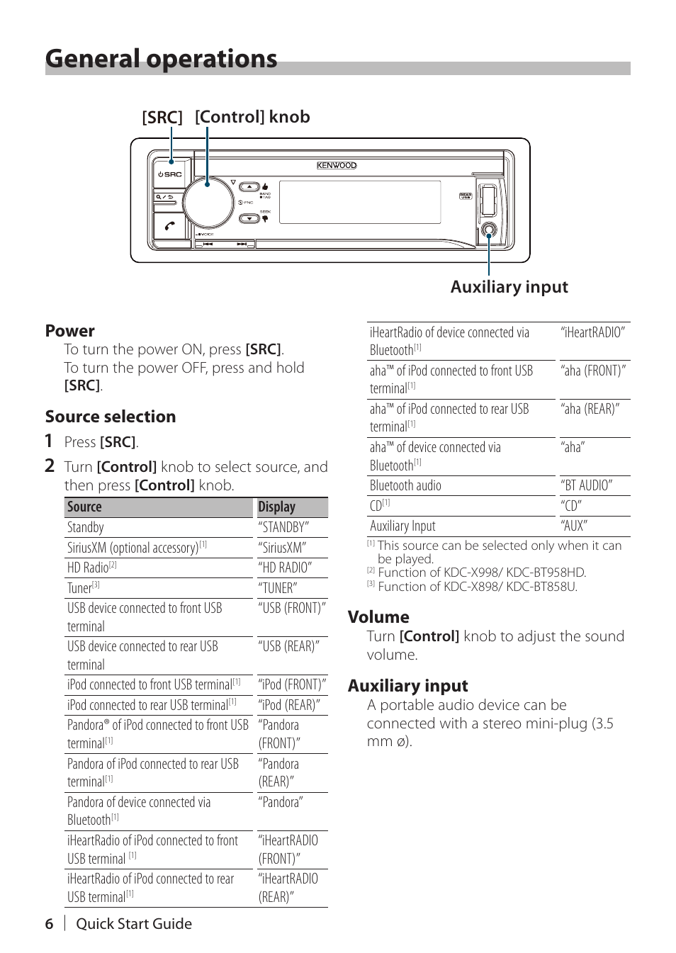 General operations, Src] auxiliary input, Volume | Auxiliary input, Control] knob, Power, Source selection | Kenwood KDC-X898 User Manual | Page 6 / 48