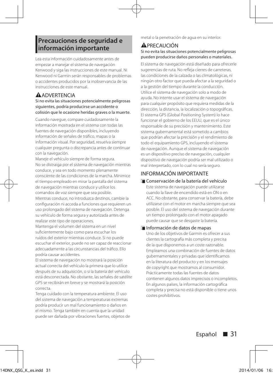 Precauciones de seguridad e información importante | Kenwood DNX691HD User Manual | Page 31 / 56