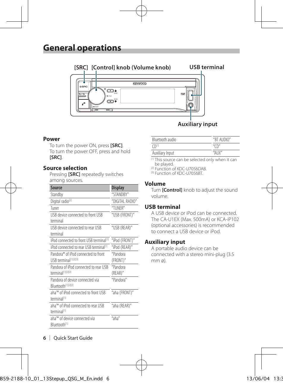 General operations, Power, Source selection | Volume, Usb terminal, Auxiliary input | Kenwood KDC-U7056BT User Manual | Page 6 / 24