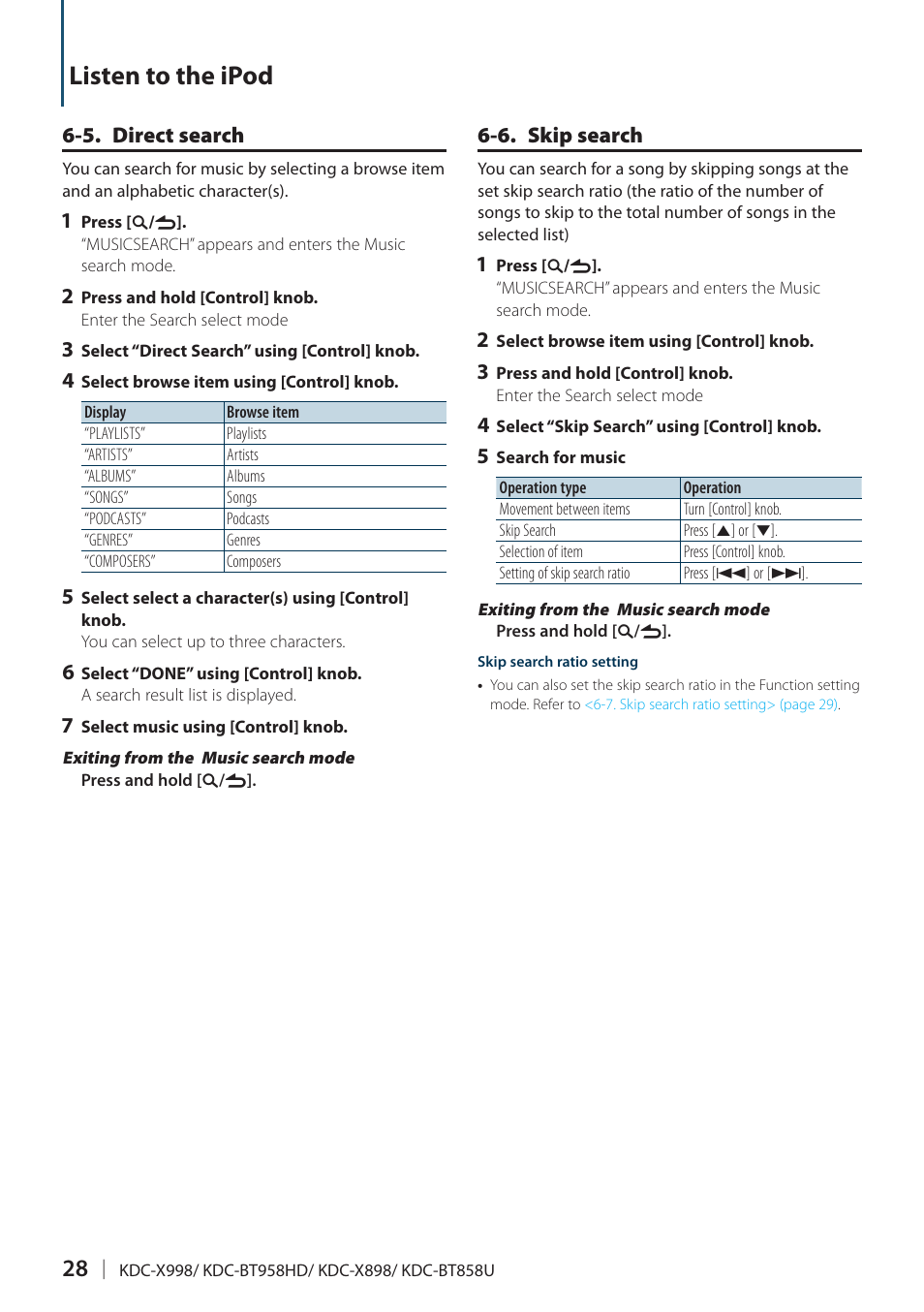 5. direct search, 6. skip search, Listen to the ipod | Kenwood KDC-X898 User Manual | Page 28 / 100