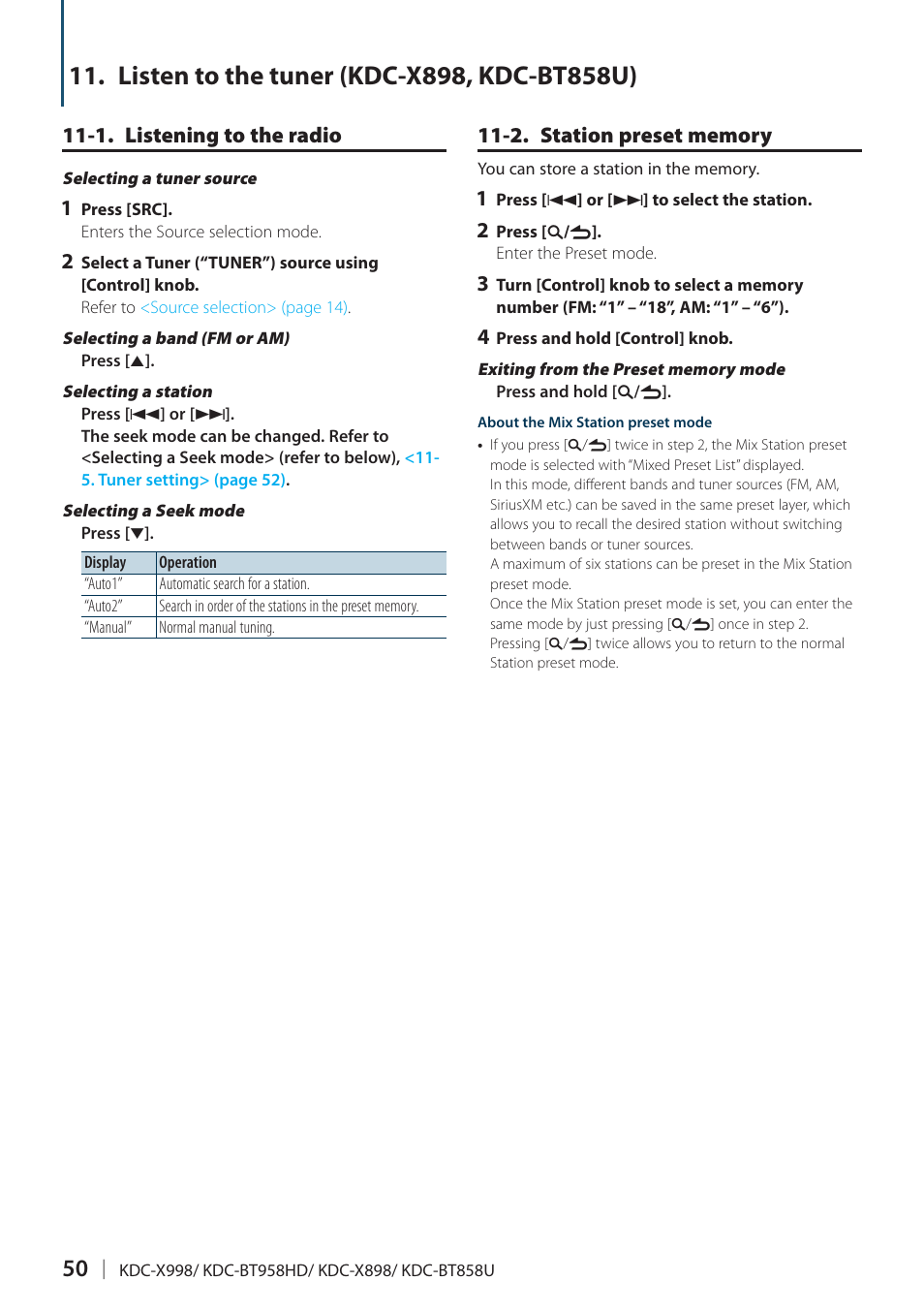 Listen to the tuner (kdc-x898, kdc-bt858u), 1. listening to the radio, 2. station preset memory | Listen to the tuner (kdc-x898, kdc, Bt858u) 50 | Kenwood KDC-X898 User Manual | Page 50 / 100