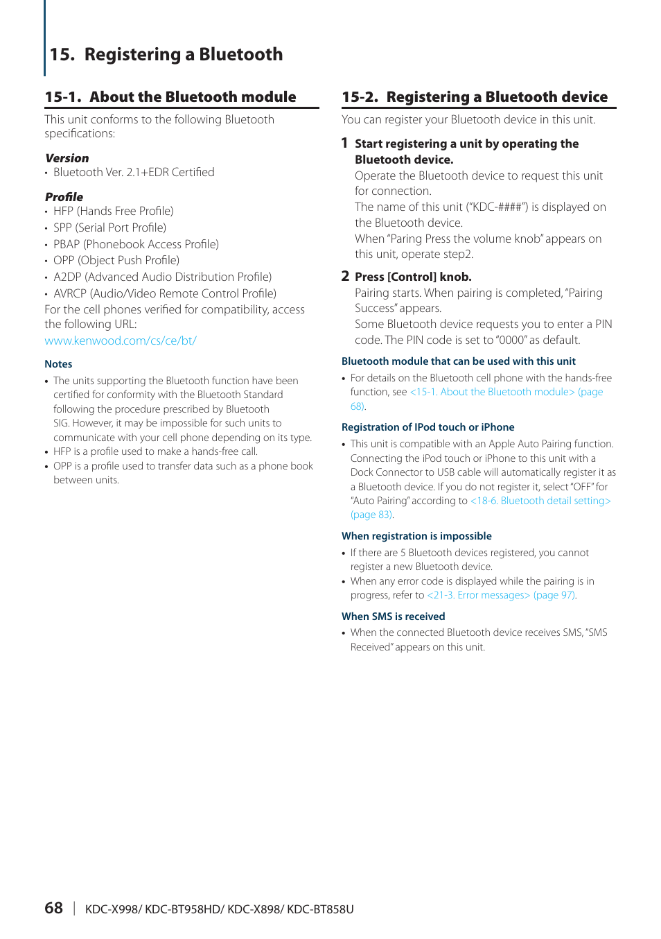 Registering a bluetooth, 1. about the bluetooth module, 2. registering a bluetooth device | Kenwood KDC-X898 User Manual | Page 68 / 100