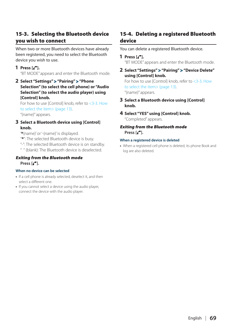 4. deleting a registered bluetooth device, 3. selecting the bluetooth device you wish to, Connect | Registering a bluetooth | Kenwood KDC-X898 User Manual | Page 69 / 100