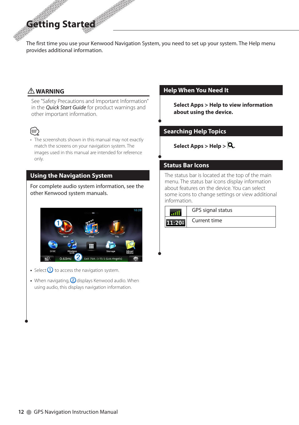 Getting started, Using the navigation system, Help when you need it | Searching help topics, Status bar icons | Kenwood DNN991HD User Manual | Page 12 / 36