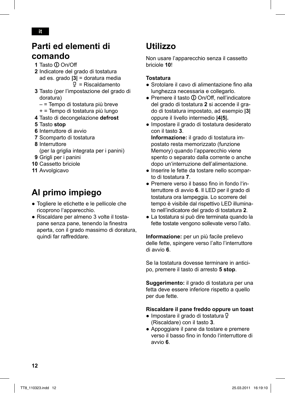 Utilizzo, Parti ed elementi di comando, Al primo impiego | Siemens TT86103 User Manual | Page 14 / 68