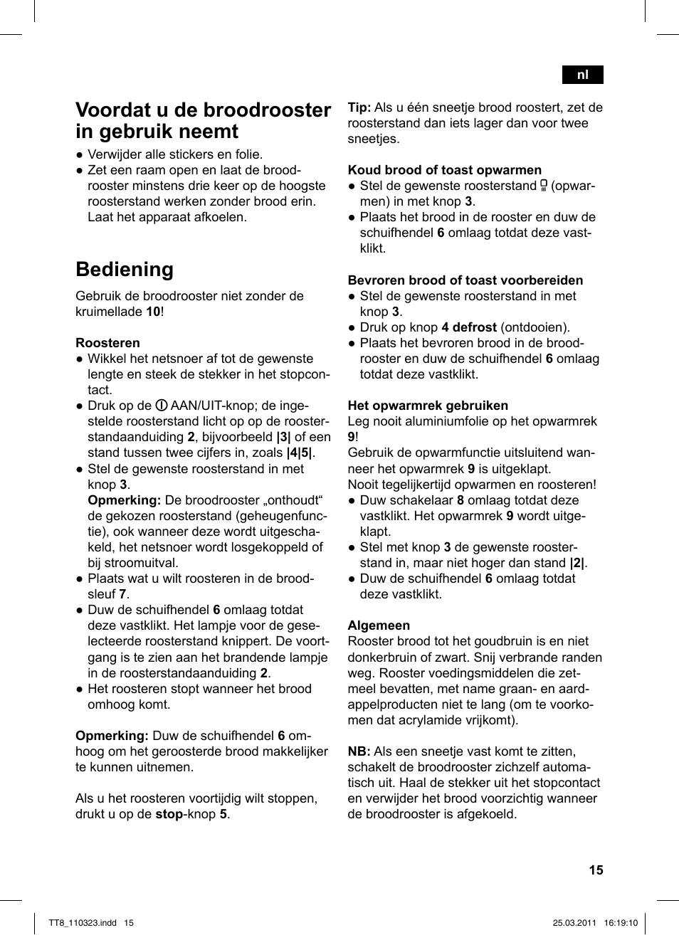 Voordat u de broodrooster in gebruik neemt, Bediening | Siemens TT86103 User Manual | Page 17 / 68