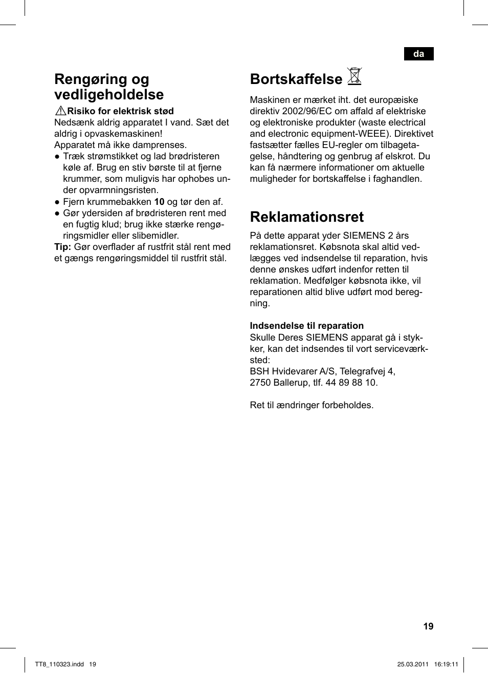Rengøring og vedligeholdelse, Bortskaffelse, Reklamationsret | Siemens TT86103 User Manual | Page 21 / 68