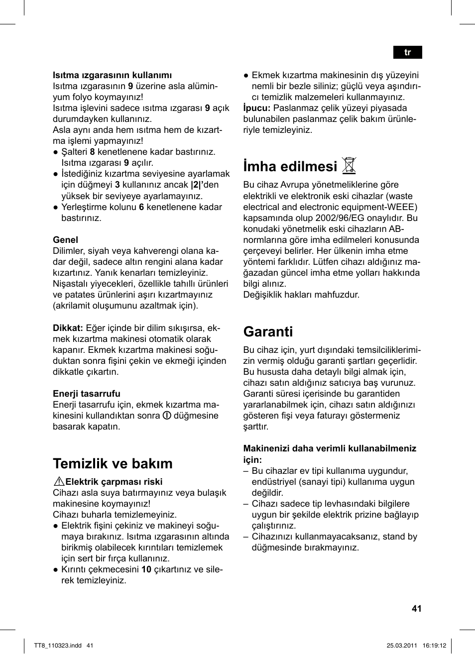 Imha edilmesi, Garanti, Temizlik ve bakım | Siemens TT86103 User Manual | Page 43 / 68