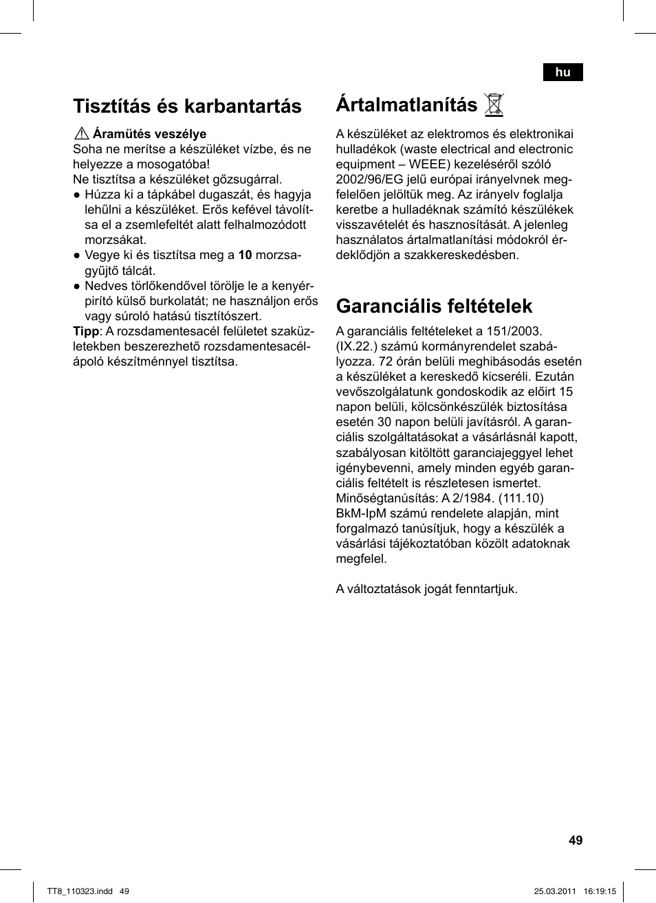 Ártalmatlanítás, Garanciális feltételek, Tisztítás és karbantartás | Siemens TT86103 User Manual | Page 51 / 68