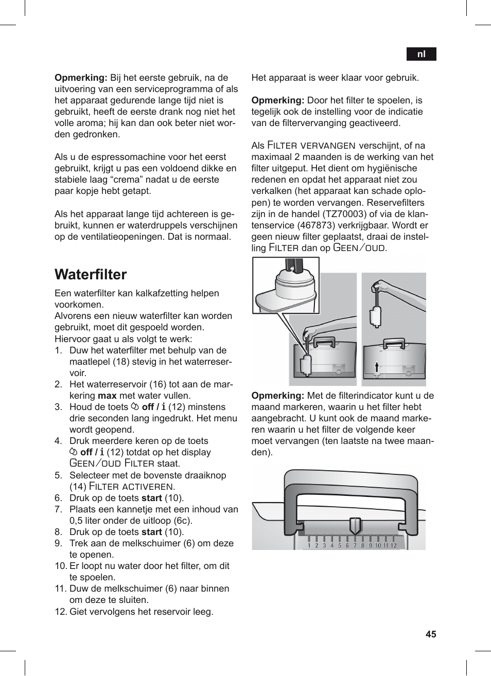 Wateri lter, Geen/oud filter, Filter activeren | Filter vervangen, Filter, Geen/oud | Siemens TE503209RW User Manual | Page 49 / 128