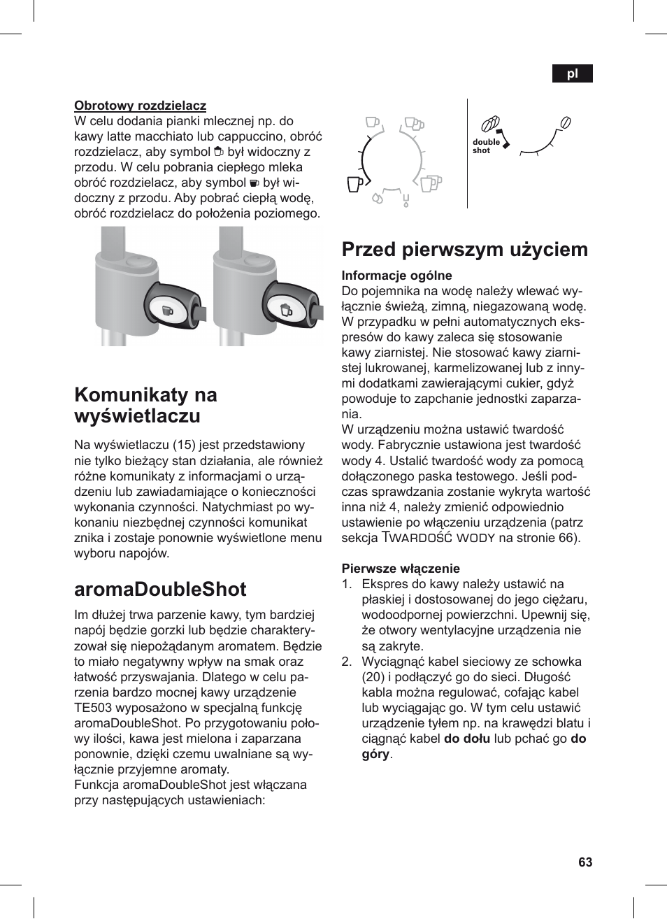 Komunikaty na wyświetlaczu, Aromadoubleshot, Przed pierwszym użyciem | Twardość wody | Siemens TE503209RW User Manual | Page 67 / 128