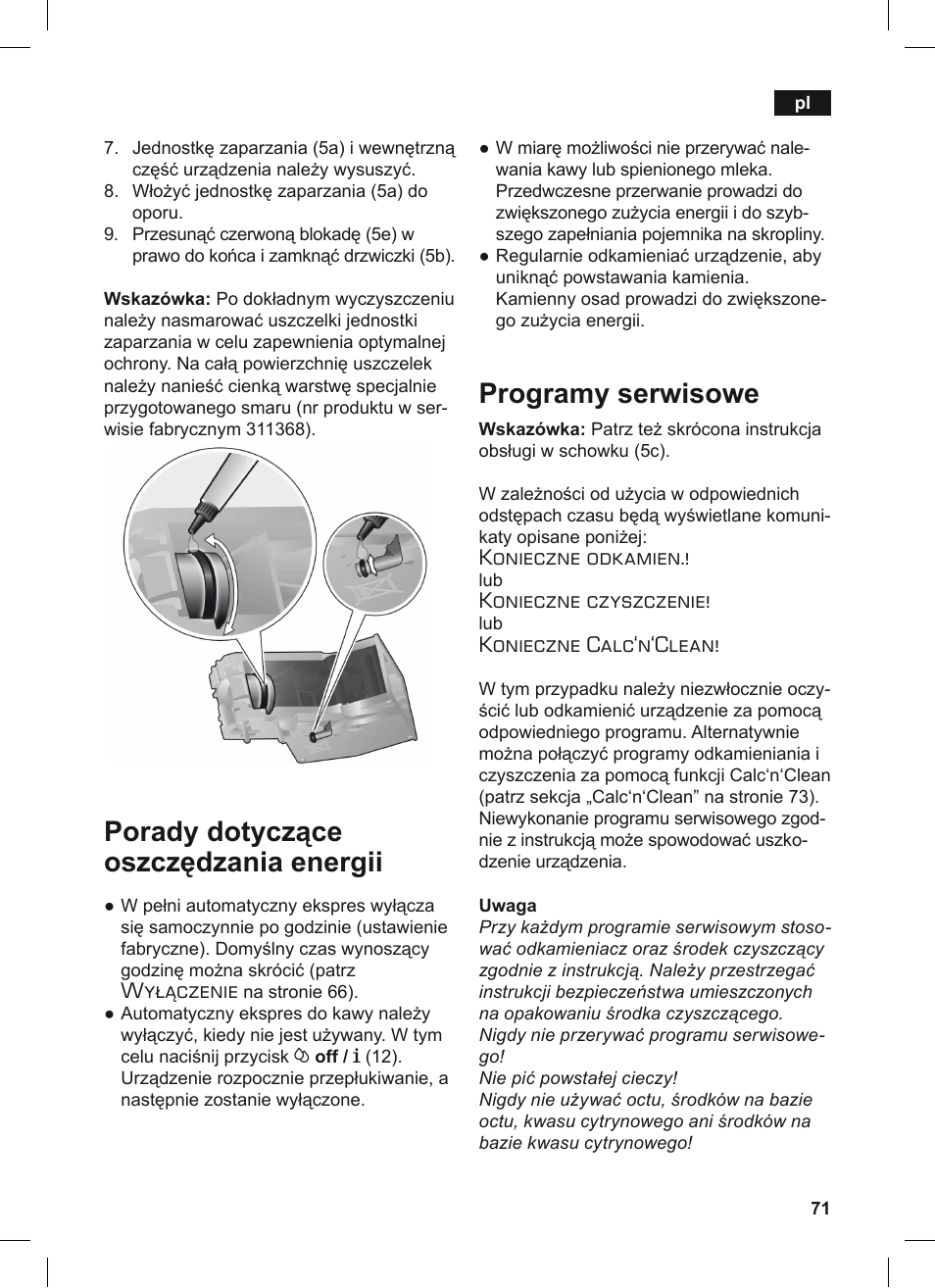 Porady dotyczące oszczędzania energii, Programy serwisowe, Wyłączenie | Konieczne odkamien, Konieczne czyszczenie, Konieczne calc‘n‘clean | Siemens TE503209RW User Manual | Page 75 / 128