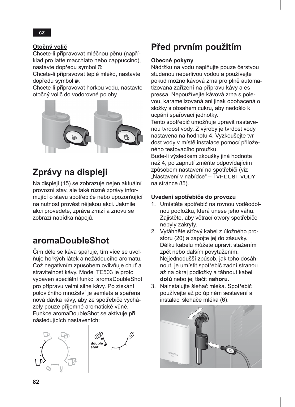 Zprávy na displeji, Aromadoubleshot, Před prvním použitím | Tvrdost vody | Siemens TE503209RW User Manual | Page 86 / 128