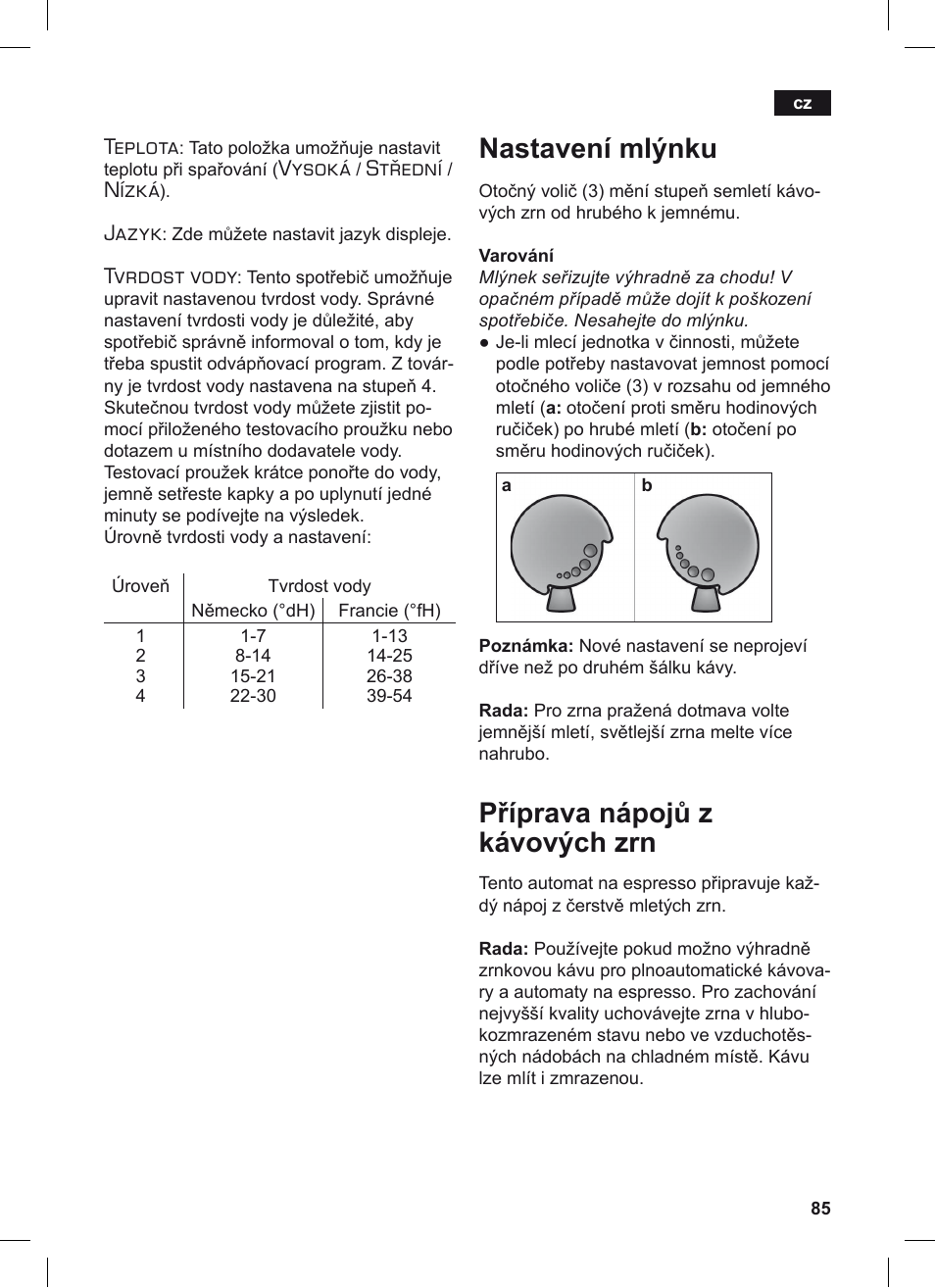 Nastavení mlýnku, Příprava nápojů z kávových zrn, Teplota | Vysoká, Střední, Nízká, Jazyk, Tvrdost vody | Siemens TE503209RW User Manual | Page 89 / 128