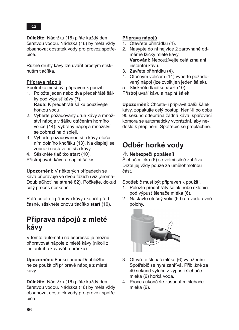 Příprava nápojů z mleté kávy, Odběr horké vody | Siemens TE503209RW User Manual | Page 90 / 128