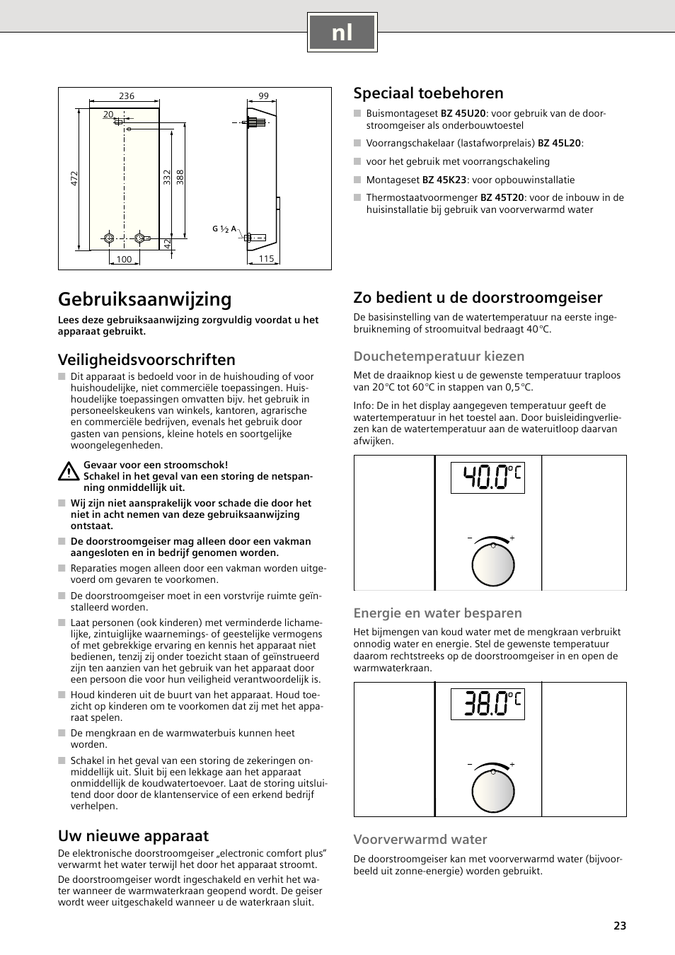 Gebruiksaanwijzing, Veiligheidsvoorschriften, Uw nieuwe apparaat | Zo bedient u de doorstroomgeiser, Speciaal toebehoren, Douchetemperatuur kiezen, Energie en water besparen, Voorverwarmd water | Siemens DE1821515 User Manual | Page 31 / 48