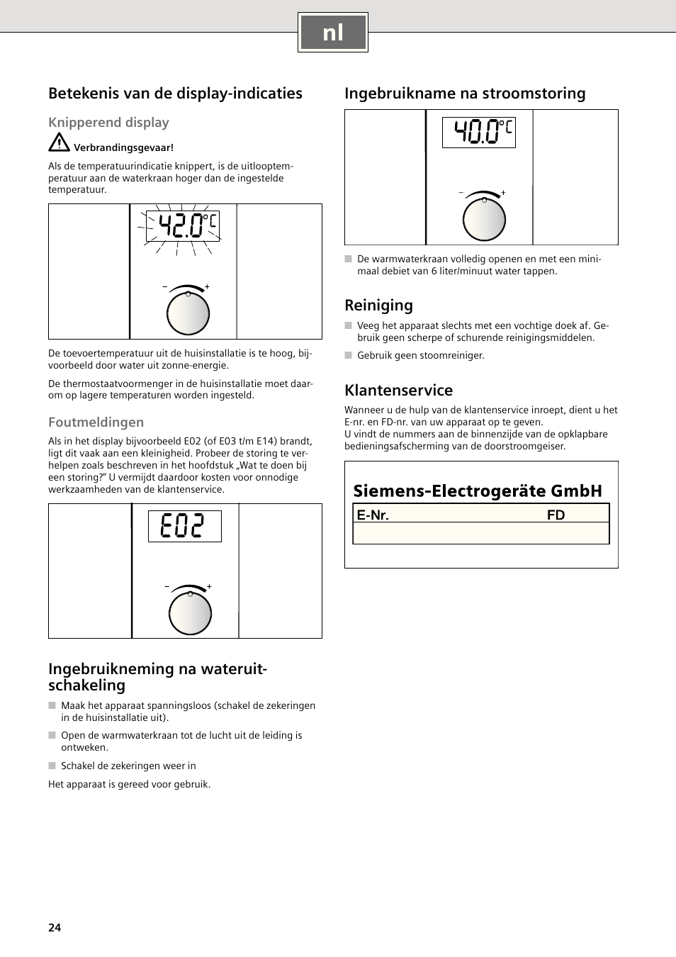 Betekenis van de display-indicaties, Ingebruikneming na wateruit- schakeling, Ingebruikname na stroomstoring | Reiniging, Klantenservice | Siemens DE1821515 User Manual | Page 32 / 48